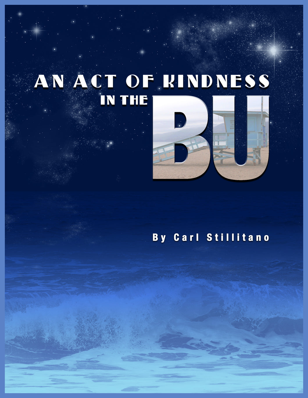 AN ACT OF KINDNESS IN THE BU